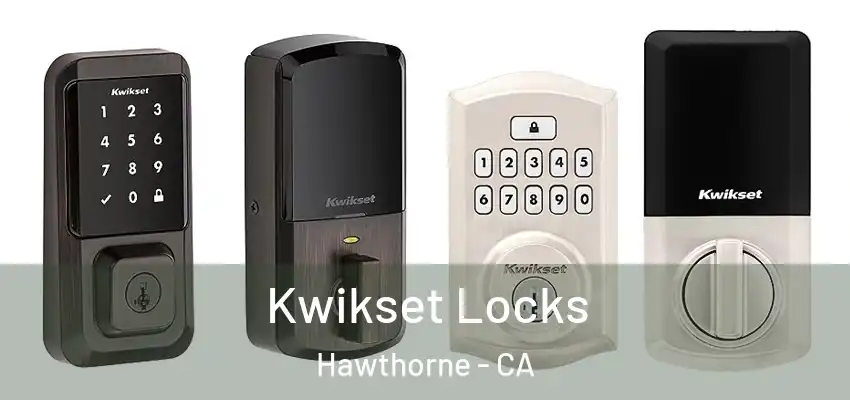  Kwikset Locks Hawthorne - CA