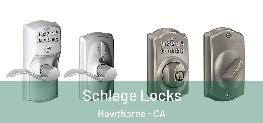  Schlage Locks Hawthorne - CA